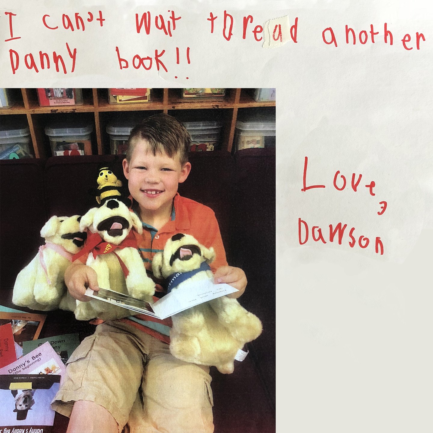 Dawson says he can't wait to read another Danny book.