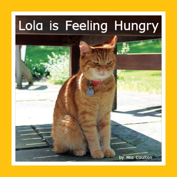 Lola is Feeling Hungry