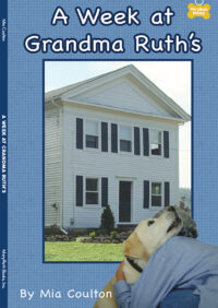 A Week at Grandma Ruths