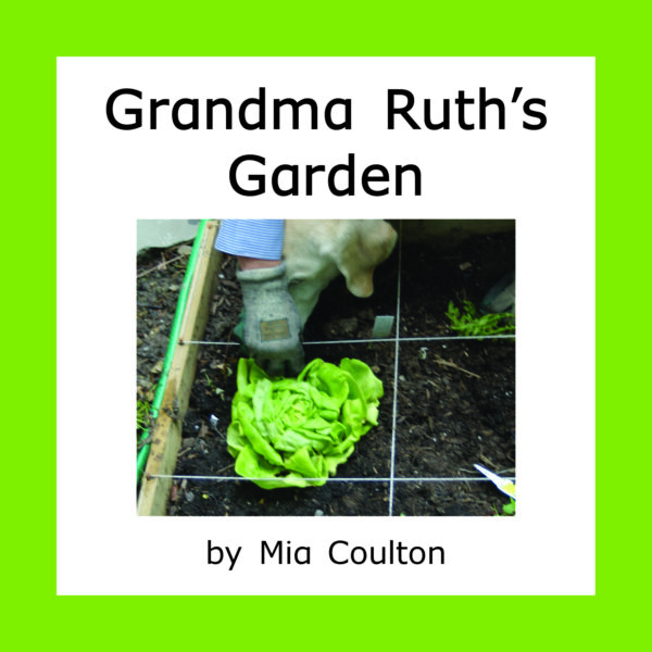 Grandma Ruth’s Garden