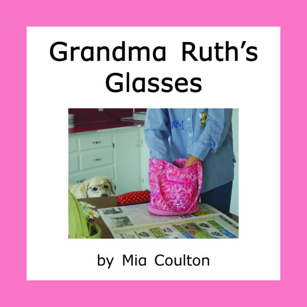 Grandma Ruth’s Glasses