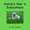 Danny's Hair is Everywhere Cover